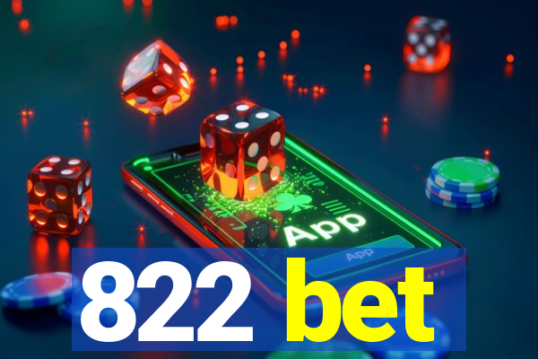 822 bet